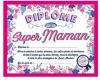 Cadre diplôme Super Maman